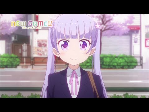 Трейлер TVアニメ「NEW GAME!!」PV　@nganime #ニューゲーム