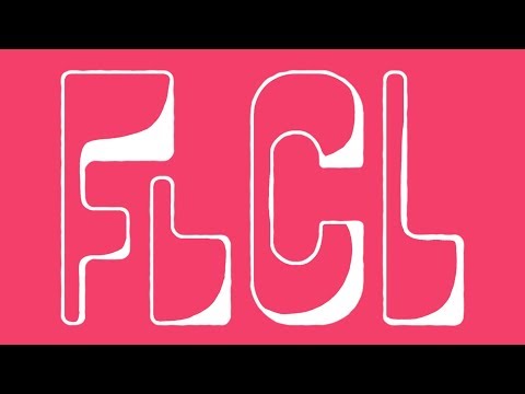 Трейлер FLCL Progressive and Alternative Combo Trailer
